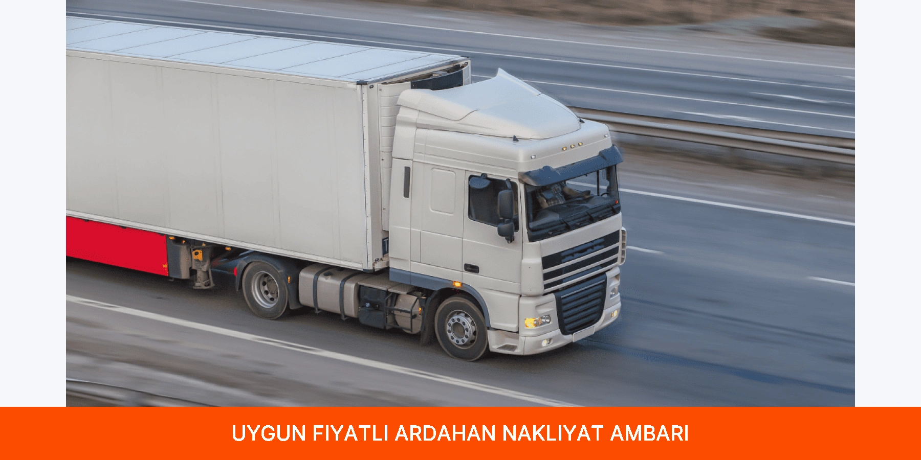 Uygun Fiyatlı Ardahan Nakliyat Ambarı